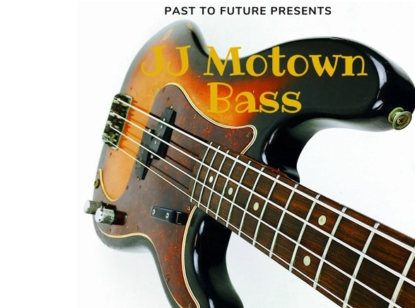 [咆哮音效复古风格贝斯音源]PastToFutureReverbs JJ Motown Bass [KONTAKT]（267.79MB）-果果音源网